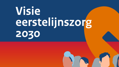 Eerstelijnszorg in Haarlemmermeer volop in ontwikkeling: samen richting 2030 