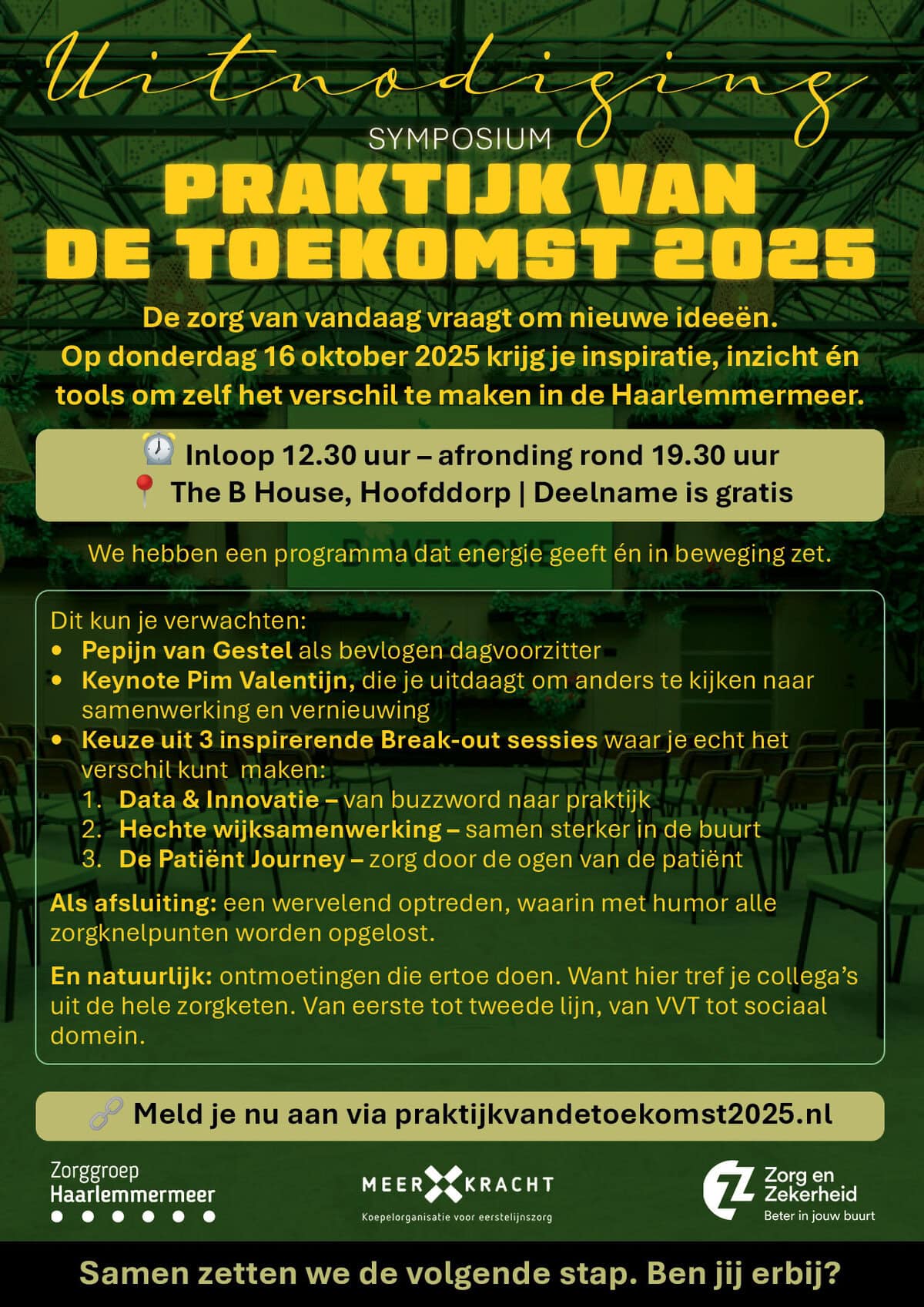 Symposium: Praktijk van de toekomst 2025. De zorg van vandaag vraagt om nieuwe ideeën.